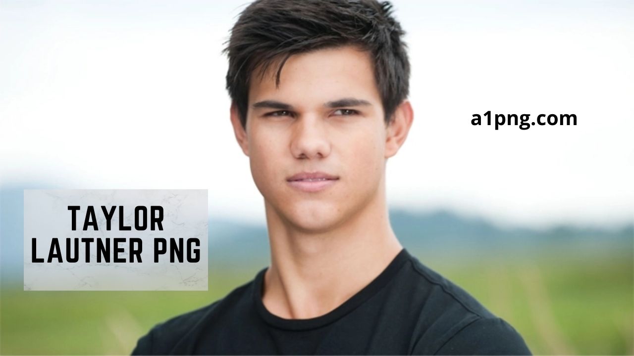 [Best 22+] » Taylor Lautner PNG » HD Transparent Background