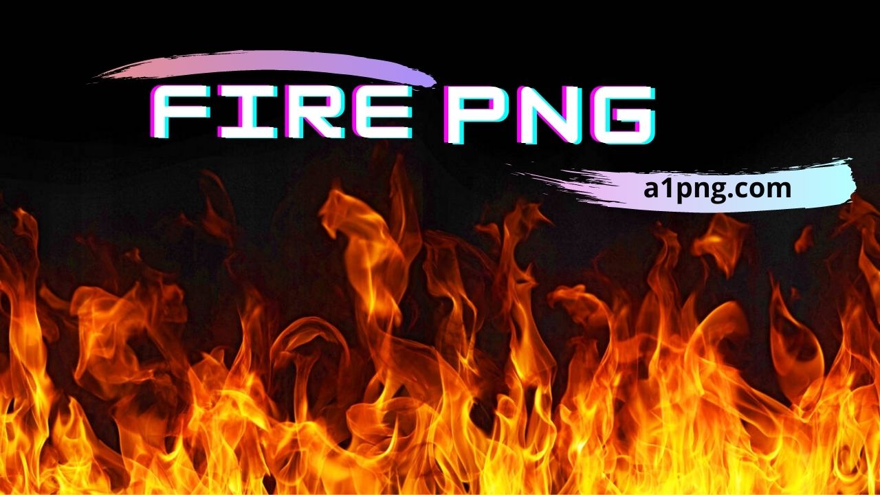 [Best 30+]» Fire PNG, Logo, ClipArt [HD Background]￼