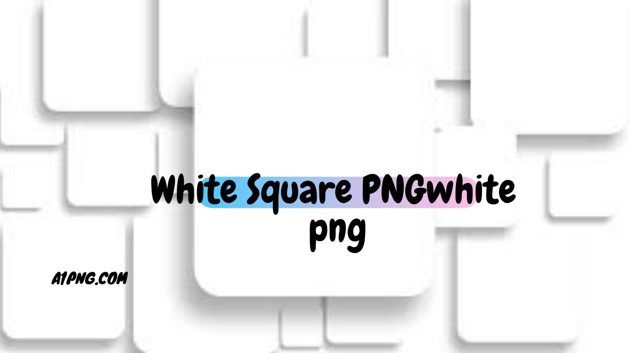 [Best 35+] » White Square PNG [HD Transparent Background]