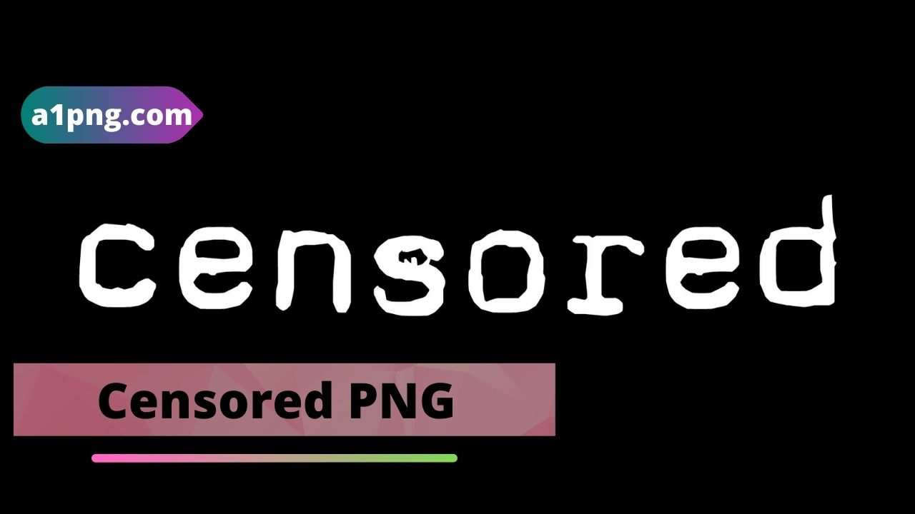 [Best 30+]» Censored PNG» ClipArt, Logo & HD Background